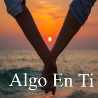 Algo En Ti