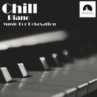 Chill Piano (Music for relaxation)