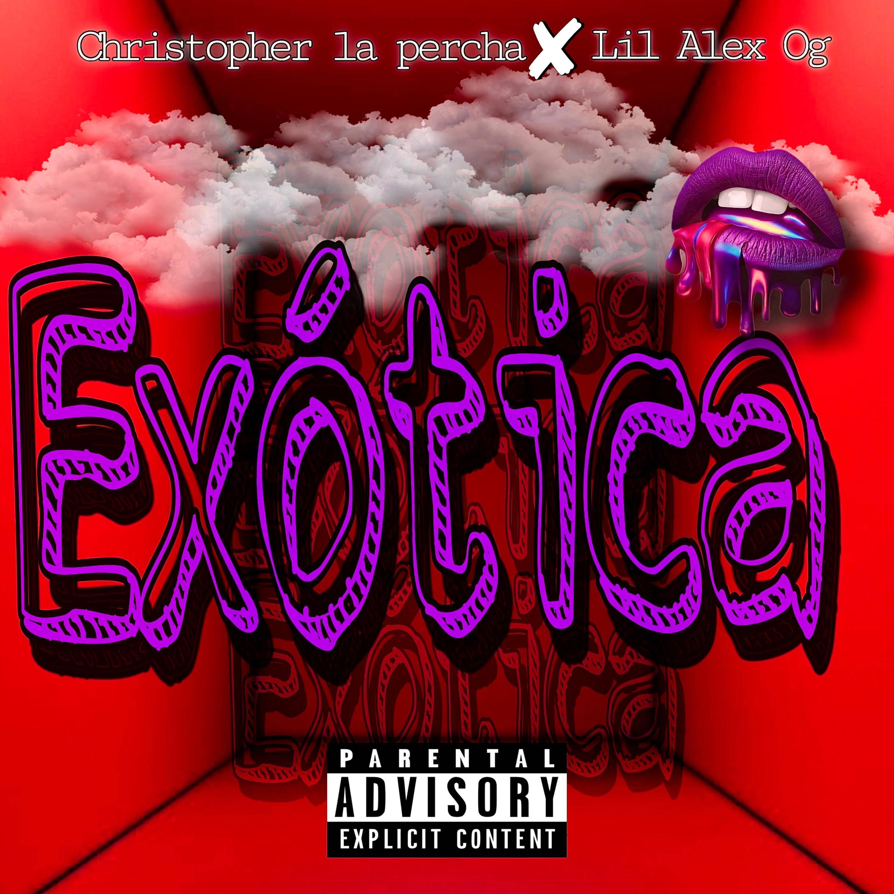 Exotica (feat. Lil Alex og)