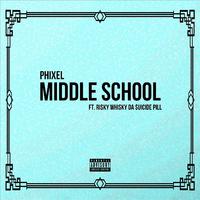 Middle School (feat. RI$KY WHI$KY DA $UICIDE PILL)