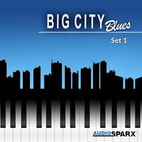 Big City Blues , Set 1