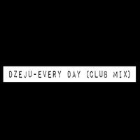 Every Day (Club Mix)