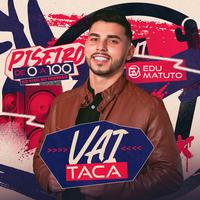 Vai Taca [Ao Vivo] no Paredão