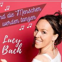 Lucy Bach资料,Lucy Bach最新歌曲,Lucy BachMV视频,Lucy Bach音乐专辑,Lucy Bach好听的歌