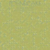 Poundcake Repertoire