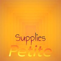 Supplies Petite