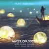 Waves_On_Waves - Hunt For You