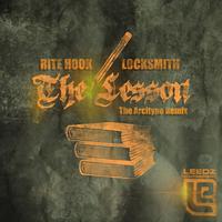 The Lesson (feat. Locksmith) [The Arcitype Remix]