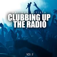 Clubbing up the Radio, Vol. 2