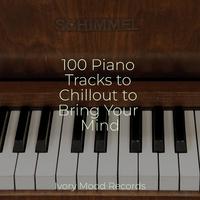 100 Piano Tracks to Chillout to Bring Your Mind