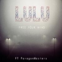 Free Your Mind (feat. ParagonMasters)