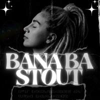 Bana Ba Stout