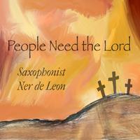 People Need the Lord