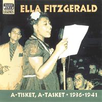 FITZGERALD, Ella: A-Tisket, A-Tasket (1936-1941)