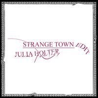 Strange Town (Remixes)