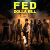 Fed - DOLLA BILL