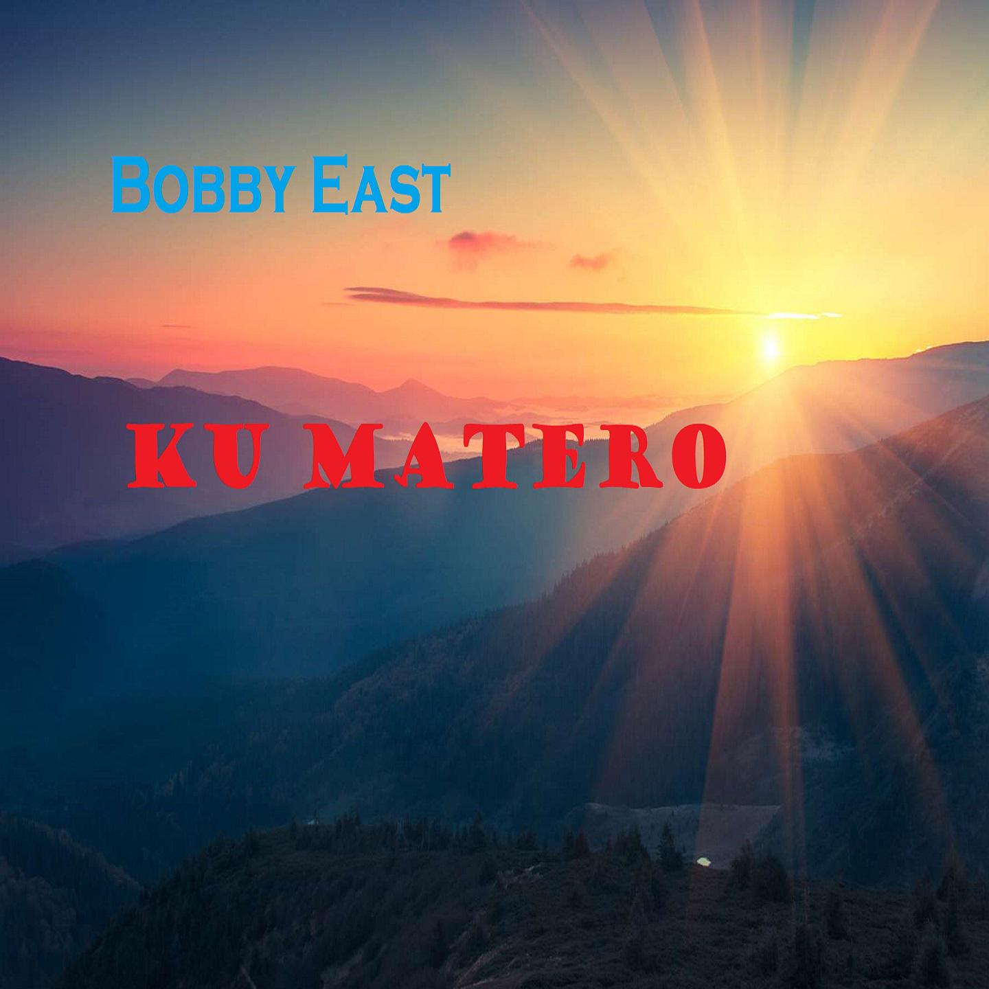 Ku Matero Bobby East 单曲 网易云音乐