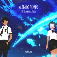 Além do Tempo (Your Name)