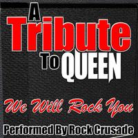 A Tribute to Queen: We Will Rock You