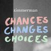 Zimmerman - Choices