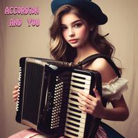 Accordion and You