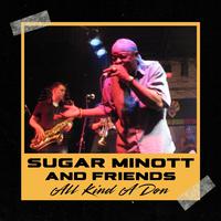 All Kind A Don: Sugar Minott & Friends