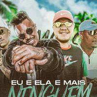 mcs neguinho e dollar