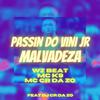 MC K9 - Passin do Vini Jr Malvadeza