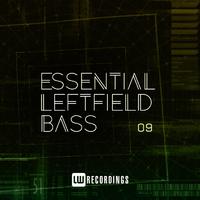 Essential Leftfield Bass, Vol. 09