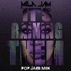 Mila Jam - It's Raining Them (Pop Jam Mix)