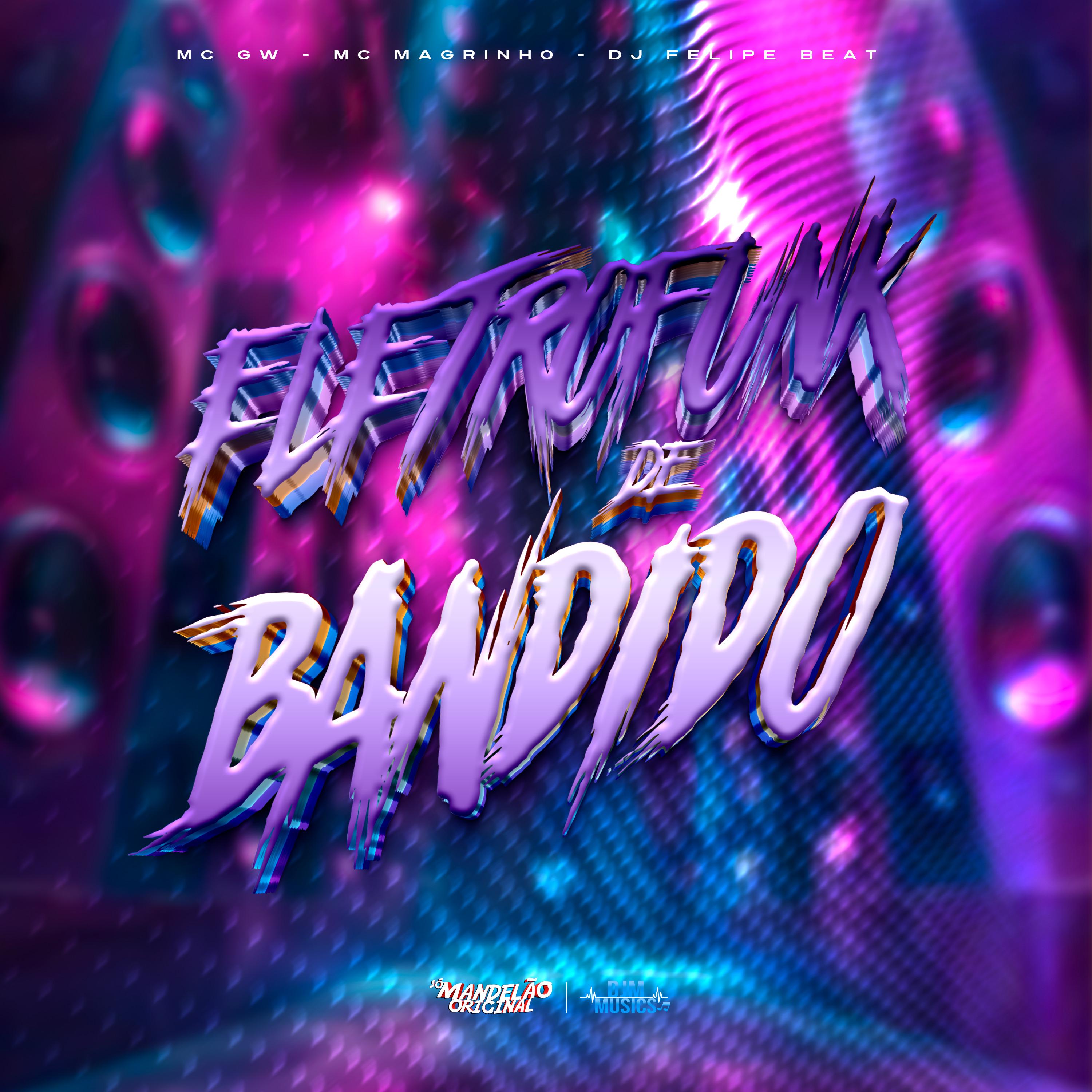 Eletrofunk de Bandido