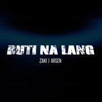 Buti na lang (feat. ARSEN)