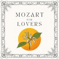 Mozart for Lovers