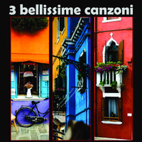 Various - 3 bellissime canzoni