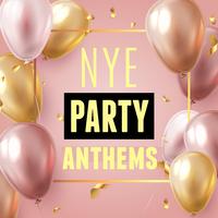 NYE Party Anthems 2022