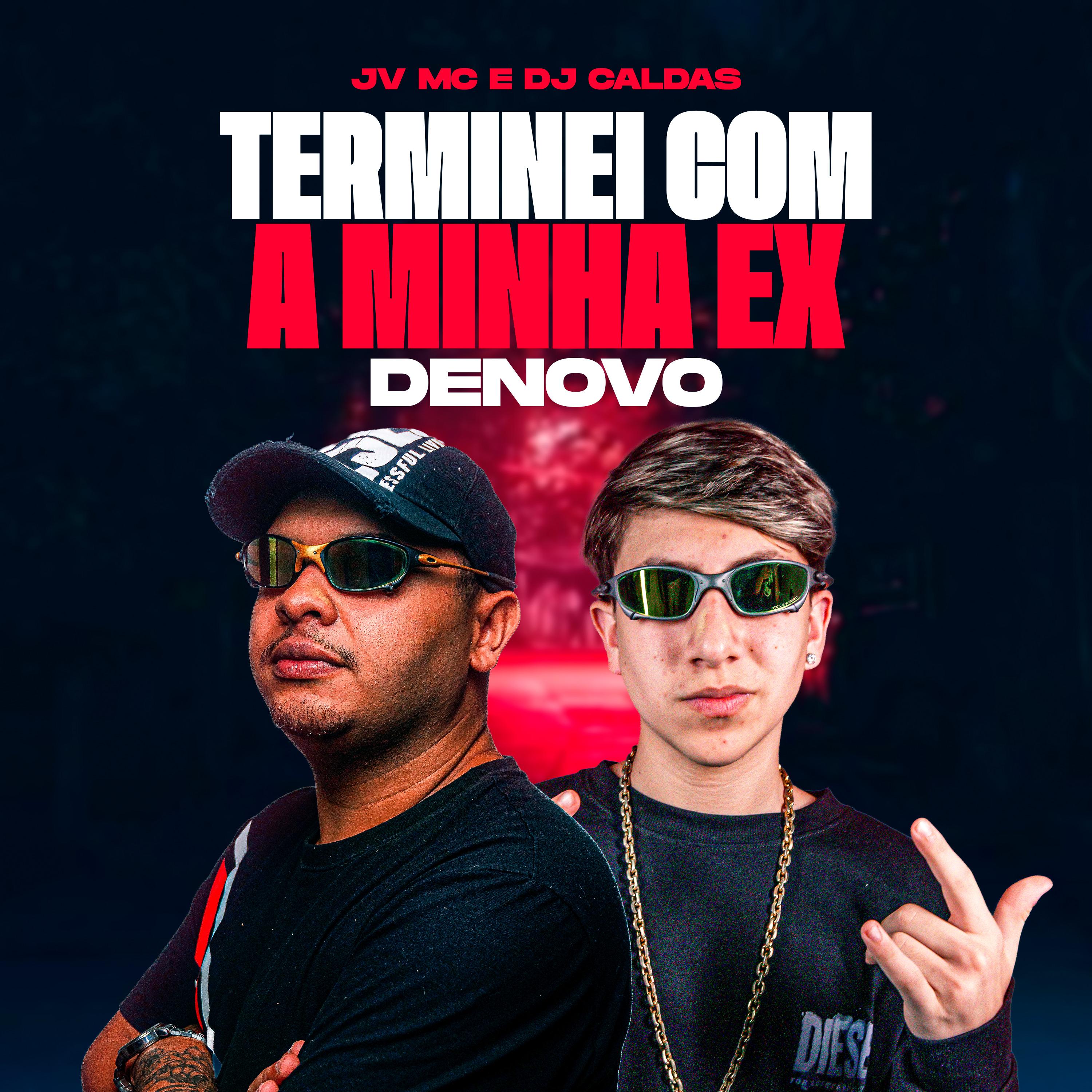 Terminei Com a Minha Ex Denovo