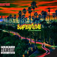 Superficial (feat. NaPalm & Doobie Newton)