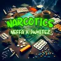 Narcotics (feat. JWhitez)