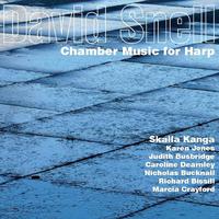 SNELL, D.: Lyric Sonata / Elegie / Fantasie / Cavatina and March / Intrada and Waltz (Chamber Music for Harp) (Kanga)