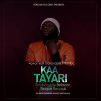 Kaa tayari Feat Darassa, Jose Mtambo