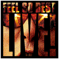 FEEL SO BEST LIVE!