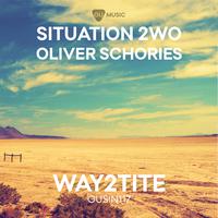 Way2tite (Oliver Schories Remix)