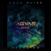 Look Alive (AGVAS Remix)