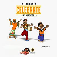 Celebrate (feat. Korede Bello)