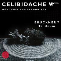 Bruckner: Symphony No. 7 & Te Deum (Live)