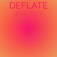 Deflate Whence