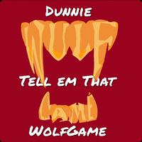 Tell Em That (feat. Dunnie & Meathead)