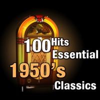 100 Hits: Essential 1950's Classics