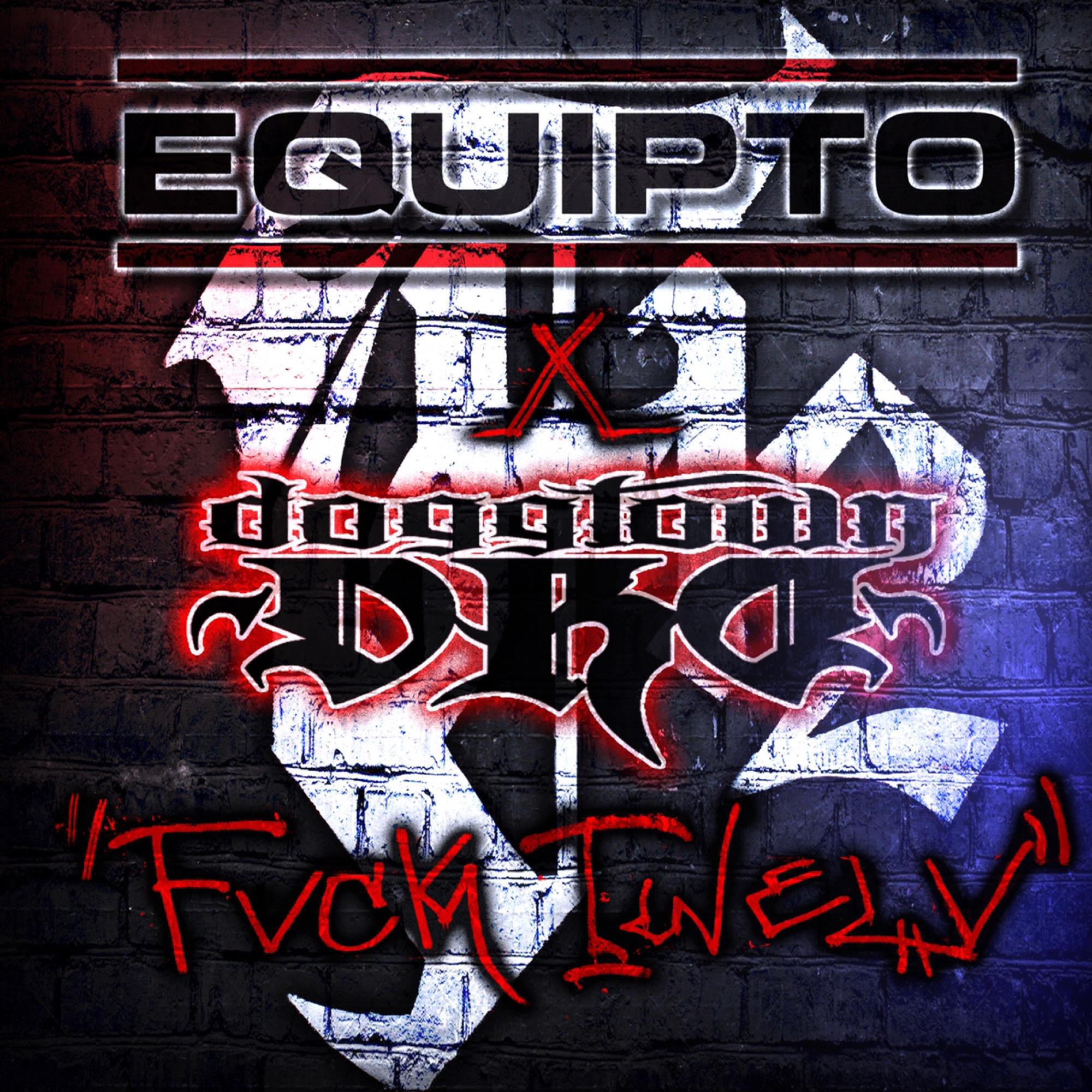fvck twelv歌手：equipto / doggtown dro发行时间：2020-11-06
