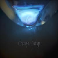 Strange Things